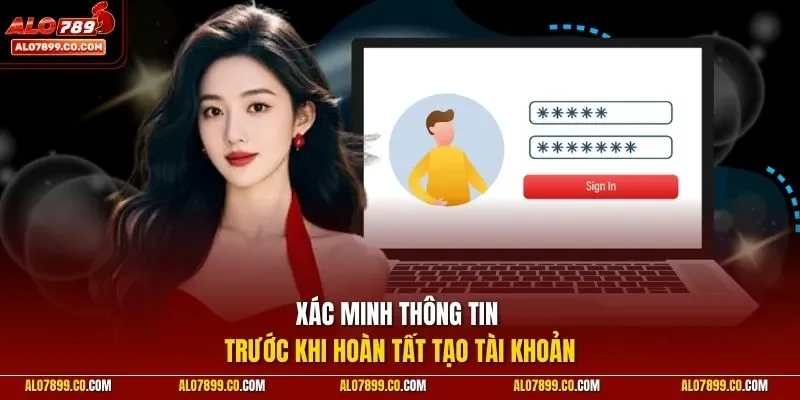 Xác minh thông tin trước khi hoàn tất tạo tài khoản
